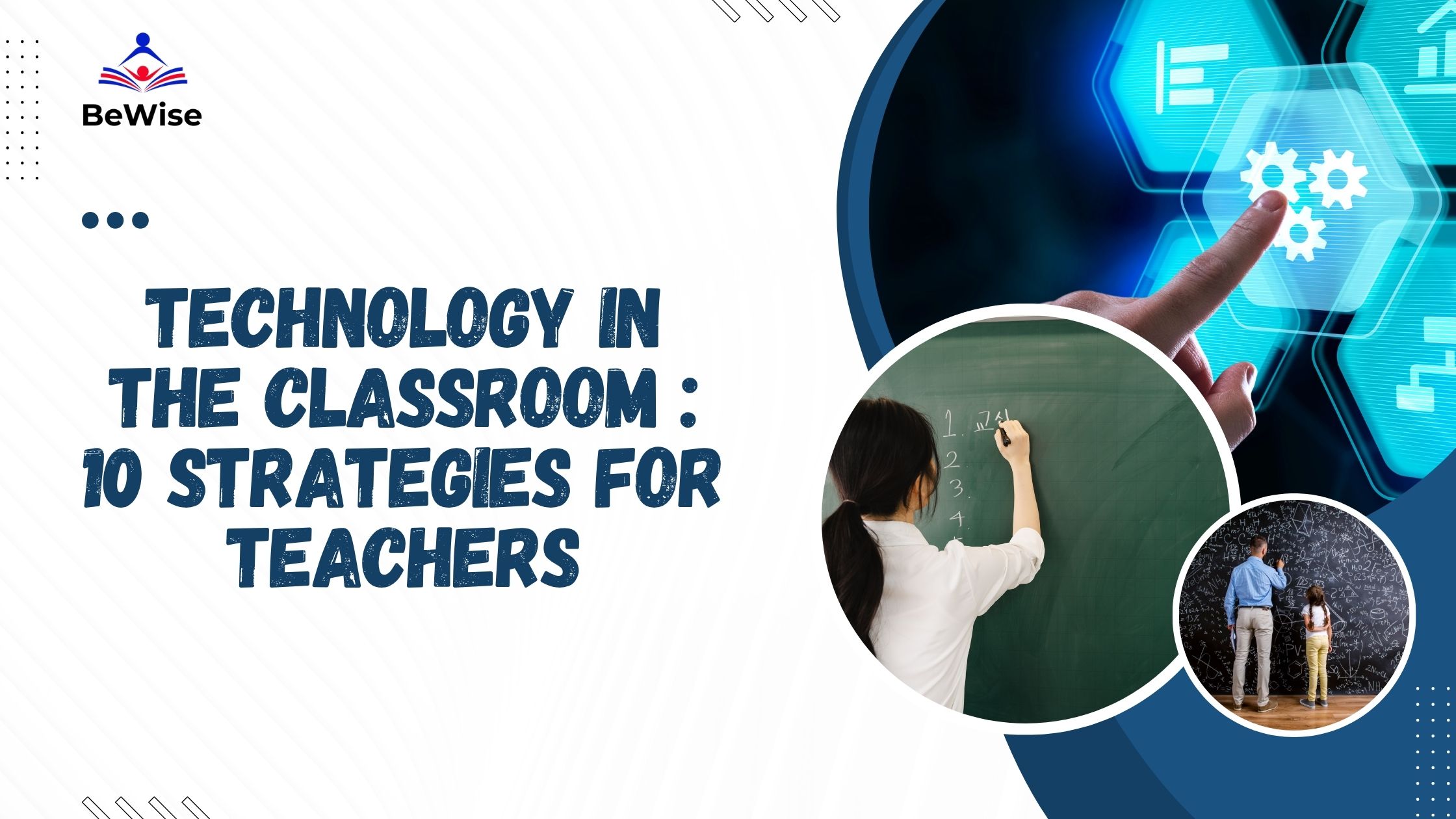 Technology in the Classroom: 10 Strategies for Teachers