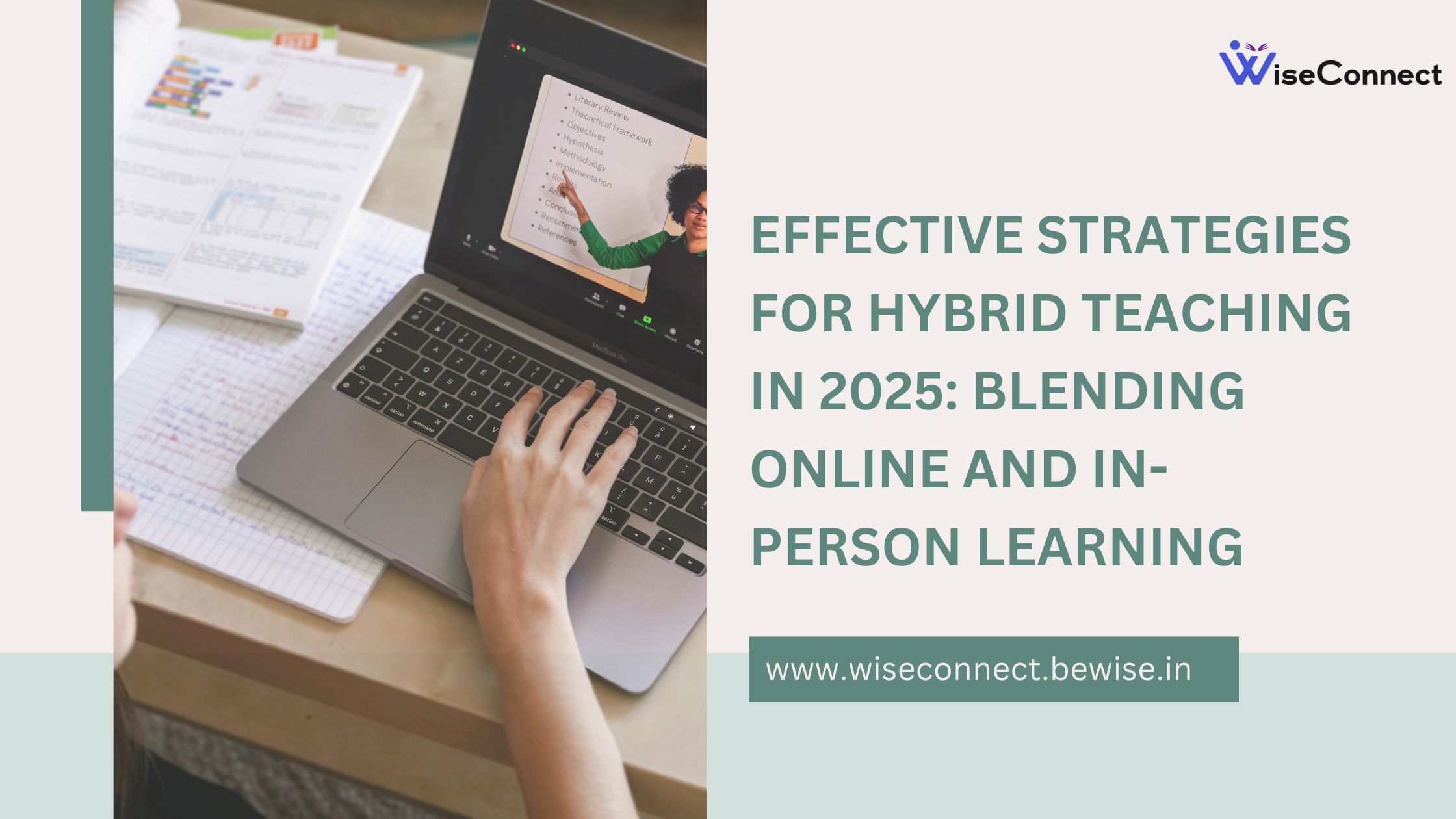 Effective Strategies for Hybrid Teaching in 2025: Blending Online and In-Person Learning